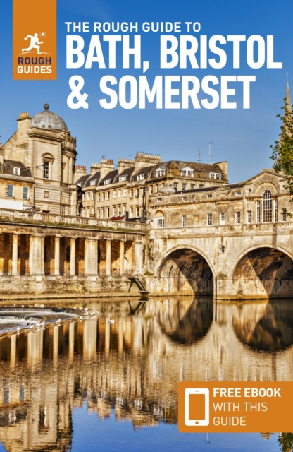 The Rough Guide to Bath, Bristol & Somerset: Travel Guide with Free eBook, Paperback / softback Book