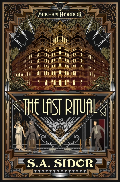 The Last Ritual : An Arkham Horror Novel, Paperback / softback Book