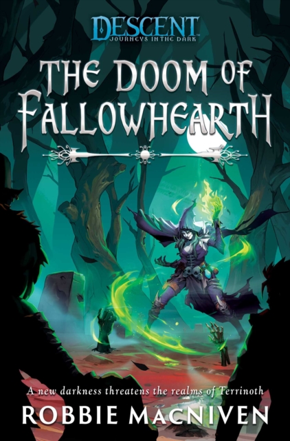 The Doom of Fallowhearth : A Descent: Journeys in the Dark Novel, Paperback / softback Book
