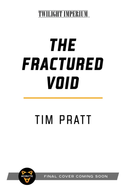 The Fractured Void : A Twilight Imperium Novel, Paperback / softback Book