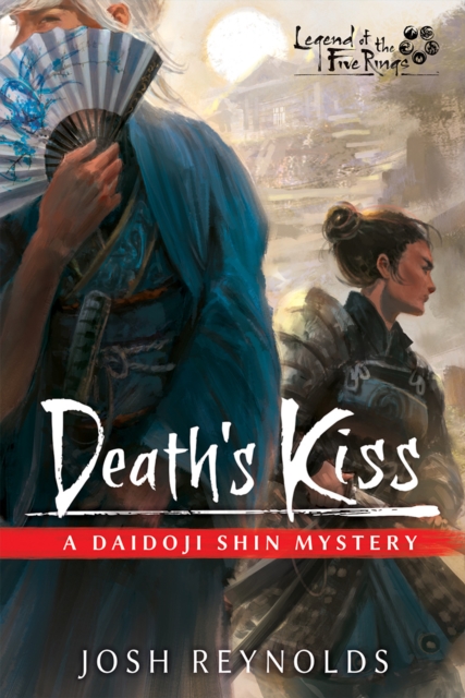 Death's Kiss : Legend of the Five Rings: A Daidoji Shin Mystery, Paperback / softback Book