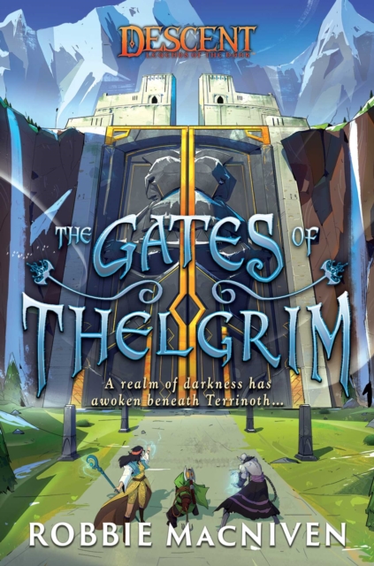 The Gates of Thelgrim : A Descent: Legends of the Dark Novel, EPUB eBook