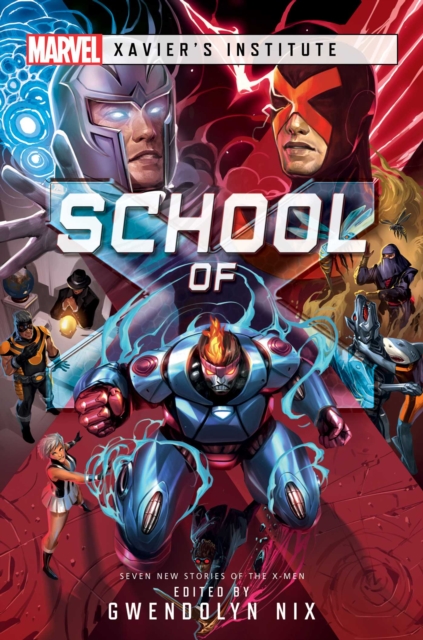 School of X : A Marvel: Xavier's Institute Anthology, EPUB eBook