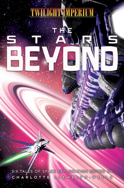 The Stars Beyond : A Twilight Imperium Anthology, EPUB eBook