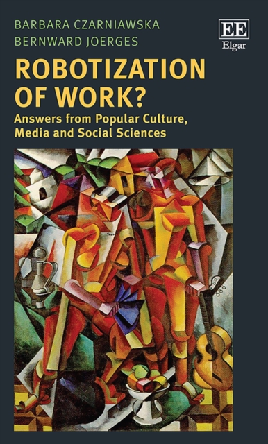 Robotization of Work? : Answers from Popular Culture, Media and Social Sciences, PDF eBook