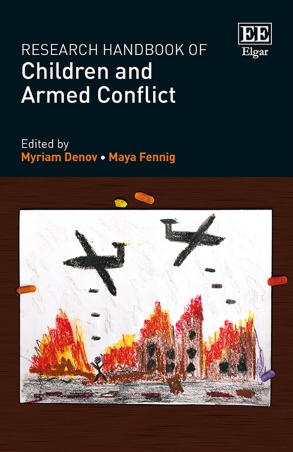 Research Handbook of Children and Armed Conflict, PDF eBook