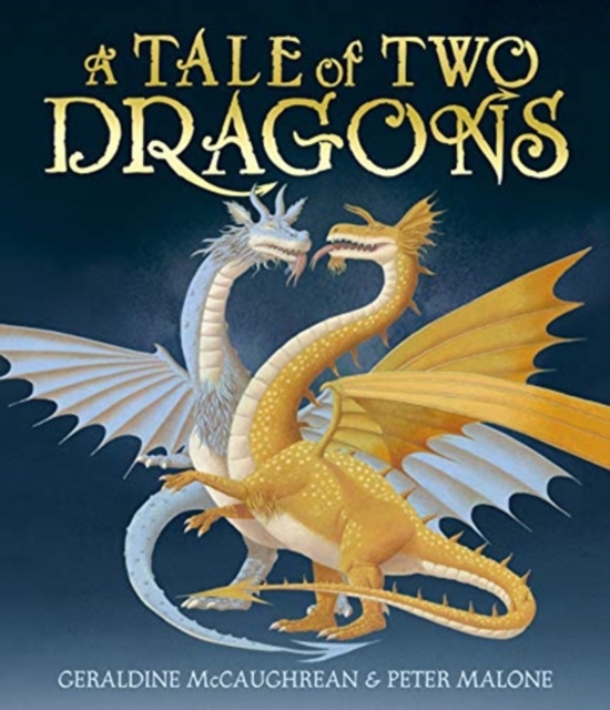A Tale of Two Dragons, Hardback Book