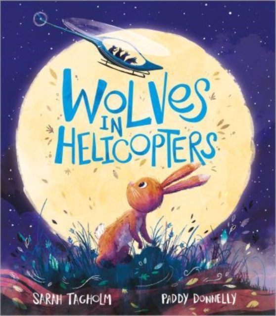 Wolves in Helicopters, Paperback / softback Book