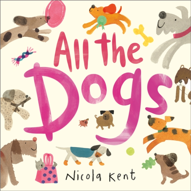 All the Dogs, Hardback Book