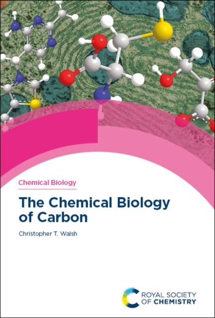 Chemical Biology of Carbon, Hardback Book