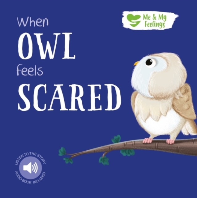 When Owl Feels Scared, Board book Book