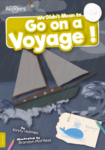 We Didn't Mean to Go on a Voyage!, Paperback / softback Book