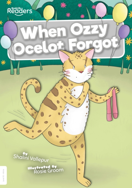When Ozzy Ocelot Forgot, Paperback / softback Book