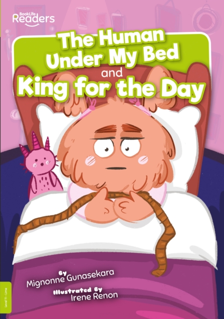 The Human Under My Bed and King for the Day, Paperback / softback Book