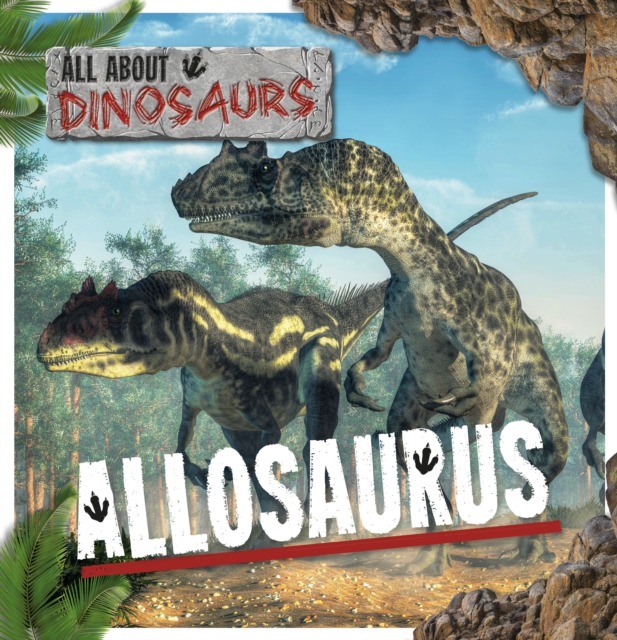 Allosaurus, Hardback Book