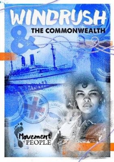 Windrush and the Commonwealth, Hardback Book