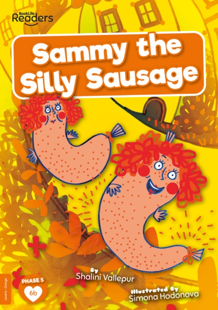 Sammy the Silly Sausage, Paperback / softback Book