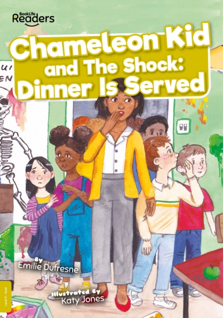 Chameleon Kid and The Shock: Dinner is Served, Paperback / softback Book