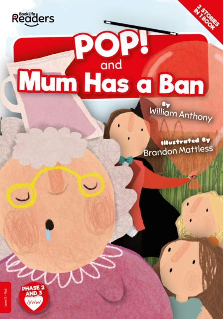 POP! and Mum Has a Ban, Paperback / softback Book