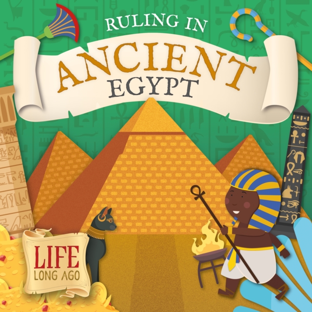 Ruling in Ancient Egypt, Hardback Book
