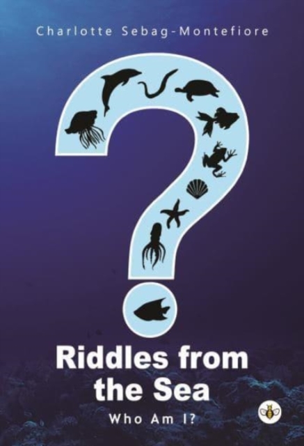 Riddles from the Sea : Who Am I?, Paperback / softback Book