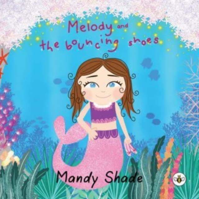 Melody and the Bouncing Shoes, Paperback / softback Book