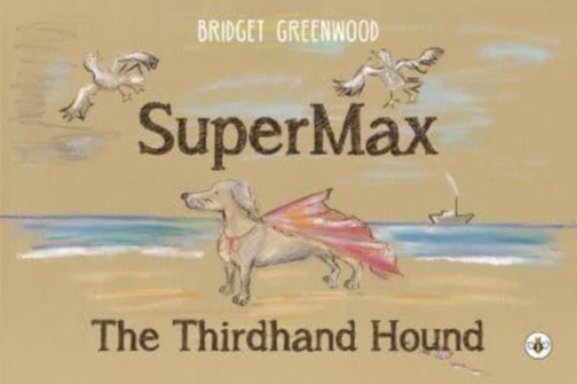 SuperMax : The Thirdhand Hound, Paperback / softback Book