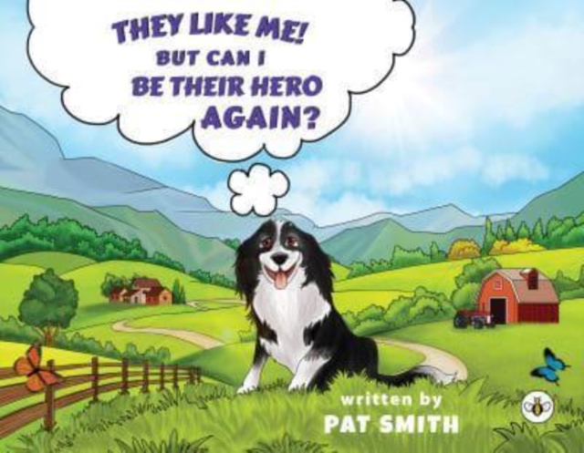 They Like Me! But Can I Be Their Hero Again?, Paperback / softback Book