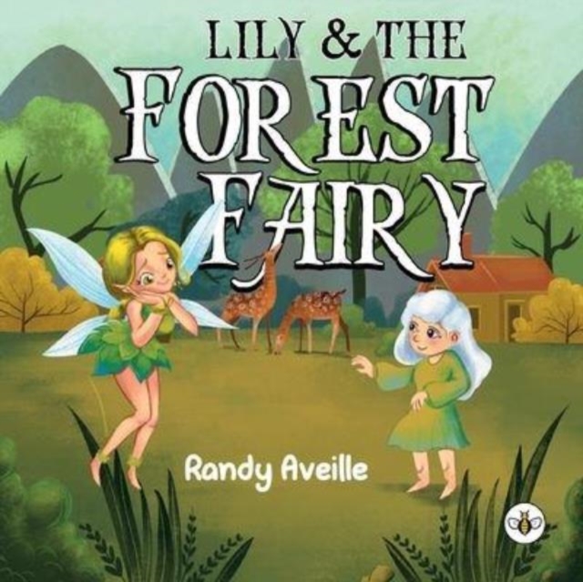 Lily & the Forest Fairy, Paperback / softback Book