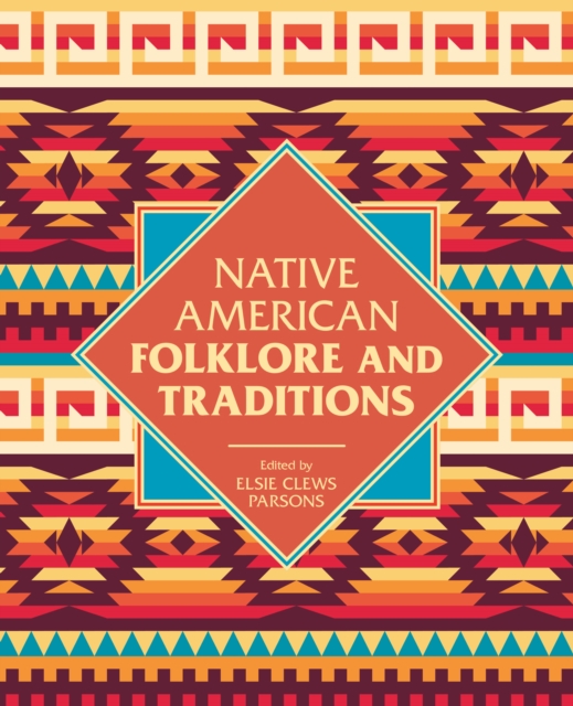 Native American Folklore & Traditions, EPUB eBook