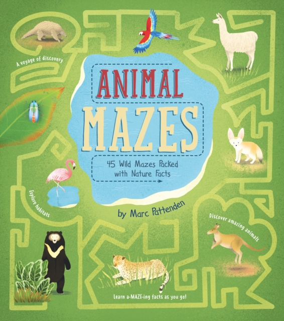 Animal Mazes : 45 Wild Mazes Packed with Nature Facts, Paperback / softback Book