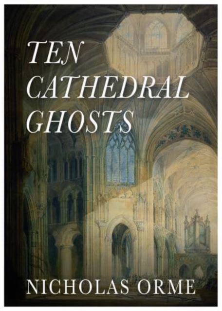 Ten Cathedral Ghosts, Paperback / softback Book