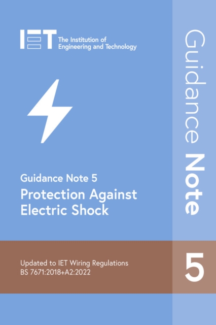 Guidance Note 5: Protection Against Electric Shock, Paperback / softback Book