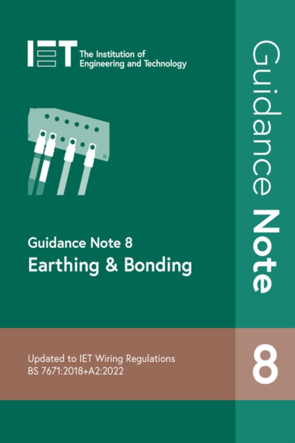 Guidance Note 8: Earthing & Bonding, Paperback / softback Book