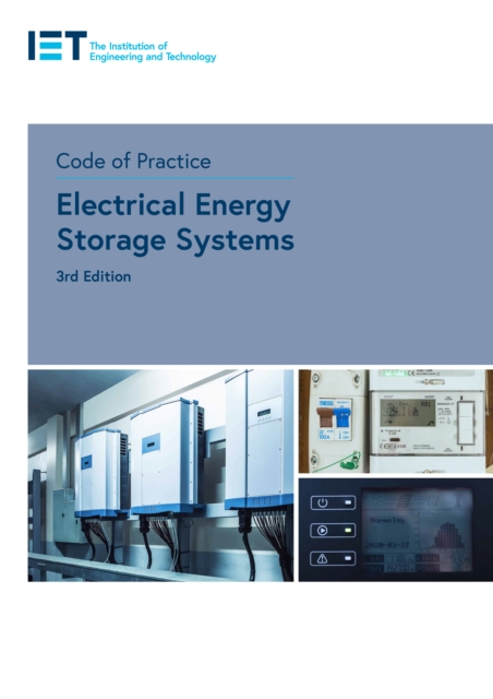 Code of Practice for Electrical Energy Storage Systems, Paperback / softback Book