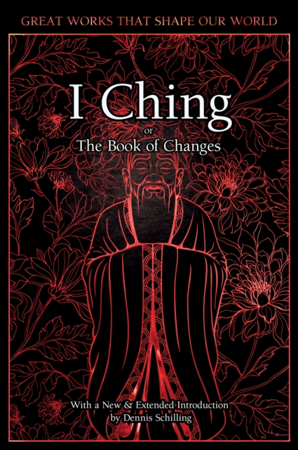 I Ching : The Book of Changes, Hardback Book