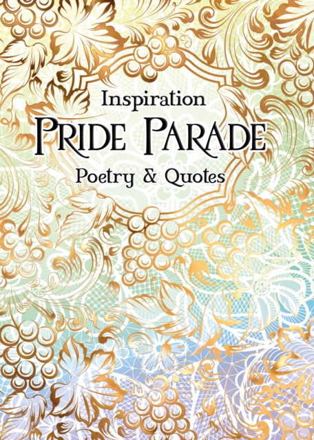 Pride Parade : Poetry & Quotes, Hardback Book