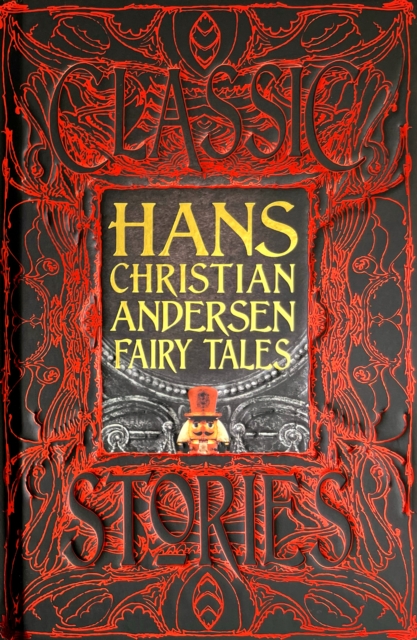 Hans Christian Andersen Fairy Tales : Classic Tales, Hardback Book