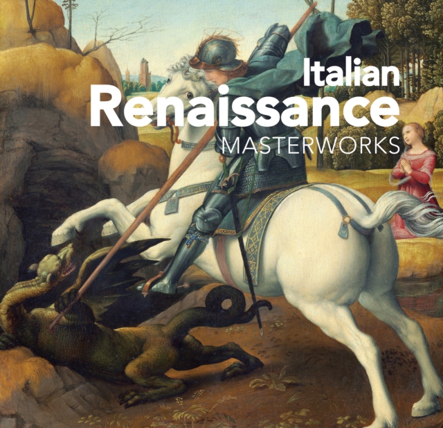 Italian Renaissance : Masterworks, Hardback Book