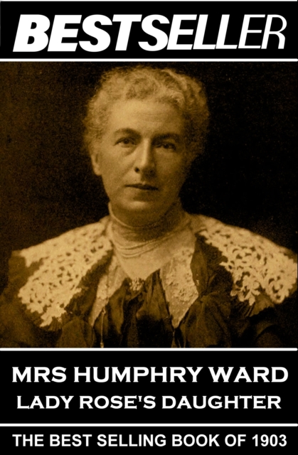 Lady Rose's Daughter : The Bestseller of 1903, EPUB eBook