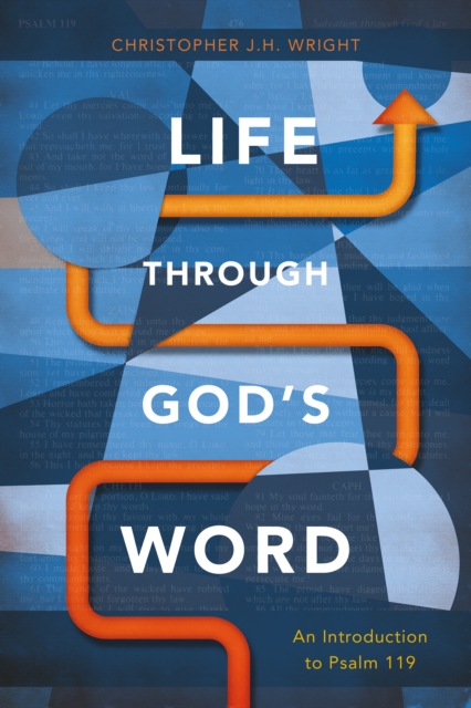 Life through God's Word : An Introduction to Psalm 119, EPUB eBook