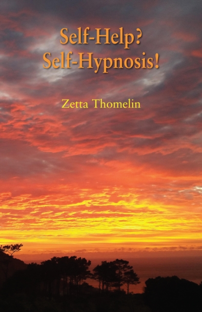 Self-Help? Self-Hypnosis!, EPUB eBook