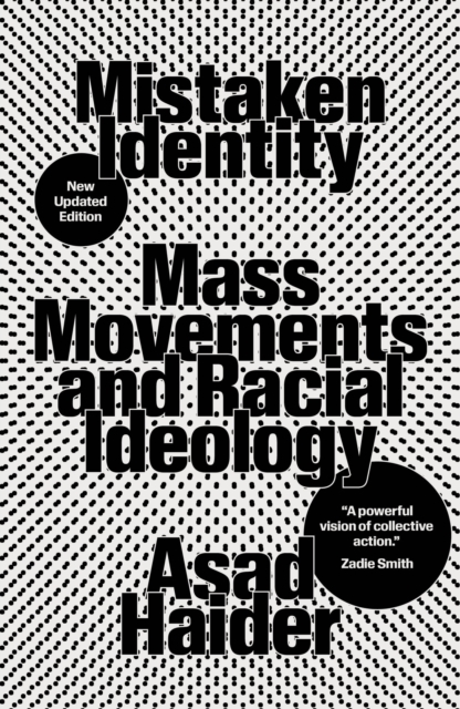 Mistaken Identity : Mass Movements and Racial Ideology, Paperback / softback Book
