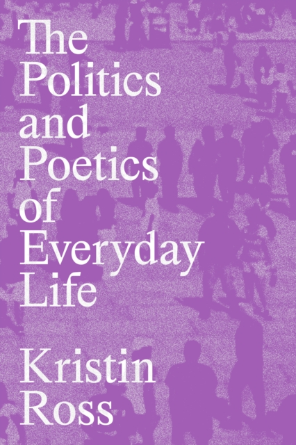 Politics and Poetics of Everyday Life, EPUB eBook