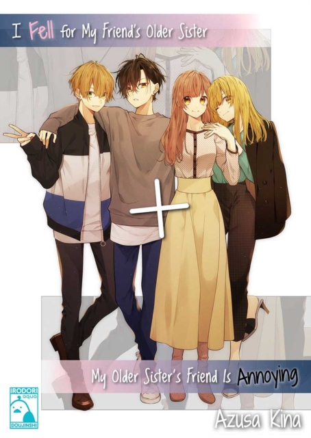 I Fell for My Friend's Older Sister + My Older Sister's Friend is Annoying, EPUB eBook
