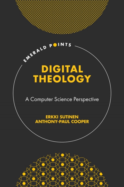 Digital Theology : A Computer Science Perspective, Hardback Book