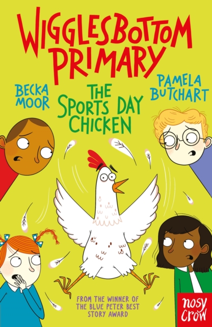 Wigglesbottom Primary: The Sports Day Chicken, Paperback / softback Book