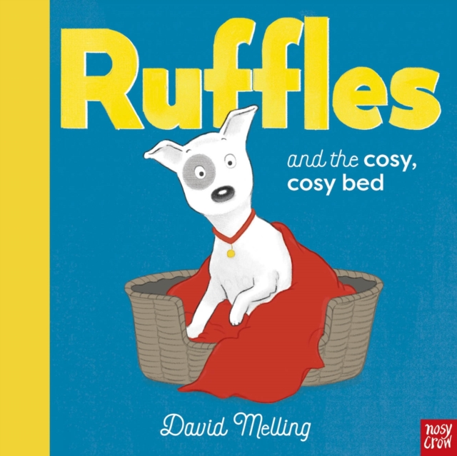 Ruffles and the Cosy, Cosy Bed, Hardback Book