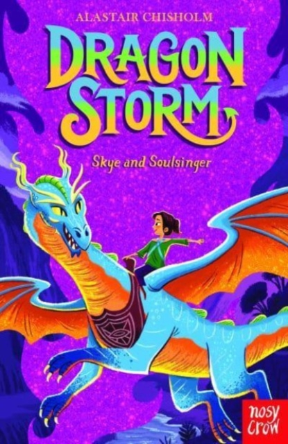 Dragon Storm: Skye and Soulsinger, Paperback / softback Book