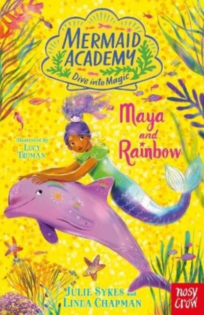 Mermaid Academy: Maya and Rainbow, Paperback / softback Book